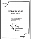 シンフォニア・No.10 (ウォルター・ハートレー)  (ユーフォニアム+テューバ八重奏）【Sinfonia No. 10】