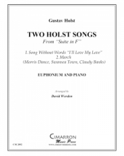 2つのホルストの歌 (グスターヴ・ホルスト）（ユーフォニアム+ピアノ）【Two Holst Songs】