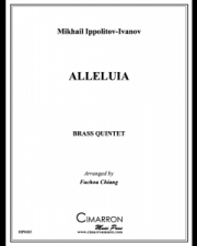 アレルヤ (ミハイル・イッポリトフ＝イワノフ)　（金管五重奏）【Alleluia】