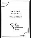 ダイアログ (ロバート・ジョーンズ）（テューバ+ピアノ）【Dialogs】