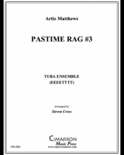 パスタイム・ラグ・No.3（アーティー・マシューズ）（ユーフォニアム＆テューバ八重奏）【Pastime Rag #3】