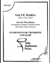 サルヴ・マリア (サヴェリオ・メルカダンテ）（ユーフォニアム+ピアノ）【Salve Maria】