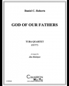 父なる神（ダニエル・ロバーツ）（ユーフォニアム＆テューバ四重奏）【God of Our Fathers】