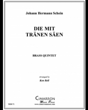 涙とともに種を播くひとは（ヨハン・ヘルマン・シャイン）（金管五重奏）【Die mit tranen saen】