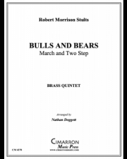 ブル&ベア（ロバート・モリソン・スタルツ）（金管五重奏）【Bulls and Bears】