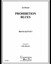プロヒビション・ブルース（アル・スウィート）（金管五重奏）【Prohibition Blues】