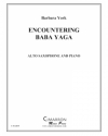 バーバ・ヤーガとの出会い (バーバラ・ヨーク）（アルトサックス+ピアノ）【Encountering Baba Yaga】