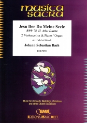 イエスよ、汝わが魂を BWV.78（バッハ）（チェロ二重奏+ピアノ）【Jesu Der Du Meine Seele BWV 78】