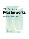 21世紀の傑作集（フルート）【21st Century Masterworks】