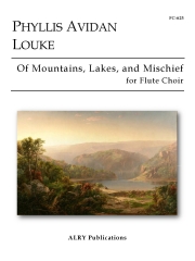 Of Mountains, Lakes, and Mischief（フィリス・アビダン・ルーク）(フルート六重奏)