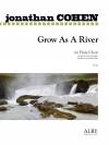 Grow As A River（ジョナサン・コーエン）(フルート八重奏)
