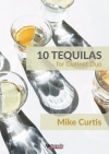 10のテキーラ (マイク・カーティス) 　(クラリネットニ重奏)【10 Tequilas】