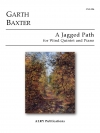 ギザギザの道（ガース・バクスター）（木管五重奏+ピアノ）【A Jagged Path】
