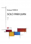 ソロ・パラ・フアン（エンリケ・ムニョス）（ヴァイオリン）【Solo para Juan】