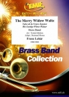メリー・ウィドウ・ワルツ（フランツ・レハール）（金管バンド）【The Merry Widow Waltz】