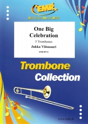 ワン・ビッグ・セレブレーション（ユッカ・ヴィータサーリ）（トロンボーン五重奏）【One Big Celebration】