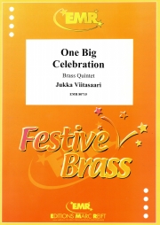 ワン・ビッグ・セレブレーション（ユッカ・ヴィータサーリ）（金管五重奏）【One Big Celebration】