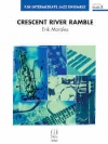 クレセント・リバー・ランブル（エリック・モラレス）（スコアのみ）【Crescent River Ramble】