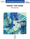 フィーリン・ザ・ファンク（エリック・モラレス）（スコアのみ）【Feelin' the Funk】