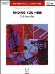 ファインディング・ユー・ヒア（エリック・モラレス）【Finding You Here】