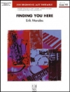 ファインディング・ユー・ヒア（エリック・モラレス）（スコアのみ）【Finding You Here】