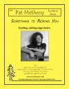 サムシング・トゥ・リマインド・ユー  (パット・メセニー)【Something to Remind You】