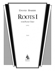 ルーツ・No.1（デイヴィッド・ベイカー）（弦楽二重奏+ピアノ）【Roots I】