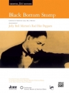 ブラック・ボトム・ストンプ（ジェリー・ロール・モートン）（スコアのみ）【Black Bottom Stomp】