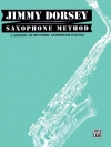 ジミー・ドーシー・サックス教本（ジミー・ドーシー）（テナーサックス）【Jimmy Dorsey Saxophone Method】