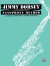 ジミー・ドーシー・サックス教本（ジミー・ドーシー）（テナーサックス）【Jimmy Dorsey Saxophone Method】