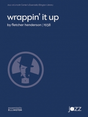ラッピン・イット・アップ（フレッチャー・ヘンダーソン）【Wrappin’ It Up】