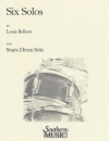 6つのソロ（ルイ・ベルソン）（スネアドラム）【Six Solos for Snare Drum】