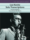 リー・コニッツ・ソロ・トランスクリプション（リー・コニッツ）（アルトサックス）【Lee Konitz Solo Transcriptions】