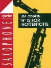 "H" is for Hottentotte（ジム・アドグレン）（サックス五重奏）
