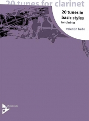 クラリネットのための20のベーシックスタイル（バレンティン・ヒュード）（クラリネット）【20 Tunes in Basic Styles for Clarinet】