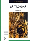 トラウト（フリッツ・パウアー） (サックス三重奏)【La Troucha】