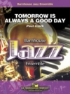 Tomorrow is Always a Good Day (ポール・クラーク）