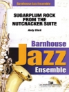 こんぺい糖の精の踊り「くるみ割り人形」より（チャイコフスキー）（スコアのみ）【Sugarplum Rock from the Nutcracker Suite】