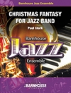 クリスマス・ファンタジー (ポール・クラーク）（スコアのみ）【Christmas Fantasy for Jazz Band】