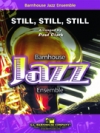 Still, Still, Still