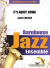 イッツ・アバウト・スウィング  (ラリー・ニーク)（スコアのみ）【It’s About Swing】