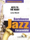 キーズ・トゥ・ザ・ハート  (ラリー・ニーク)（スコアのみ）【Keys To The Heart】
