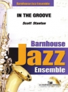 イン・ザ・グルーブ  (スコット・スタントン)【In The Groove】