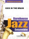 キック・イン・ザ・ブラス  (ラリー・バートン)【Kick In The Brass】