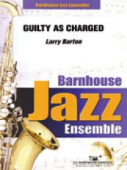ギルティー・アズ・チャージド  (ラリー・バートン)【Guilty as Charged】