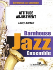 アティテュード・アジャストメント  (ラリー・バートン)（スコアのみ）【Attitude Adjustment】