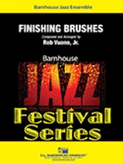 フィニッシング・ブラッシュ  (ロブ・ボーノ・ジュニア)（スコアのみ）【Finishing Brushes】