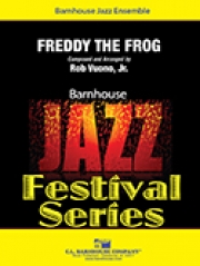 フレディ・ザ・フロッグ  (ロブ・ボーノ・ジュニア)（スコアのみ）【Freddy The Frog】