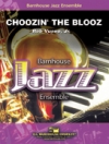 Choozin’ The Blooz  (ロブ・ボーノ・ジュニア)（スコアのみ）