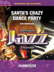 Santa’s Crazy Dance Party  (エリック・シャーバーン)（スコアのみ）